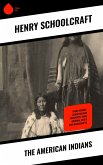 The American Indians (eBook, ePUB)
