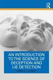 An Introduction to the Science of Deception and Lie Detection (eBook, ePUB)