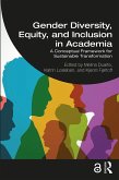 Gender Diversity, Equity, and Inclusion in Academia (eBook, PDF)