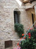 Mittelitalien, Marken und Abruzzen (eBook, ePUB)