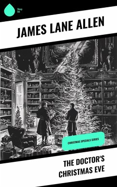 The Doctor's Christmas Eve (eBook, ePUB) - Allen, James Lane