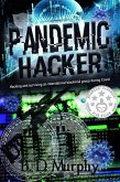 Pandemic Hacker (eBook, ePUB)