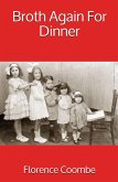 Broth Again For Dinner (eBook, ePUB) Broth Again For Dinner (eBook, ePUB)