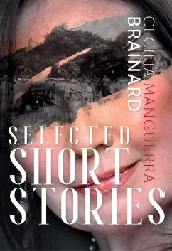 Selected Short Stories by Cecilia Manguerra Brainard (eBook, ePUB) - Brainard, Cecilia Manguerra