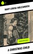 A Christmas Child (eBook, ePUB) - Bild 1