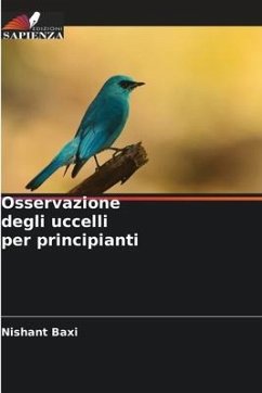 Osservazione degli uccelli per principianti - Baxi, Nishant