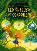 Leo und der Fluch der Gorgonen / Professor Blausteins höchst ungewöhnliche Vorfahren Bd.2