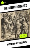 History of the Jews (eBook, ePUB) History of the Jews (eBook, ePUB)
