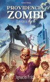 Providencia zombi (eBook, ePUB)