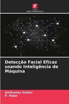 Detecção Facial Eficaz usando Inteligência de Máquina - Suthar, Anilkumar;Patel, P.