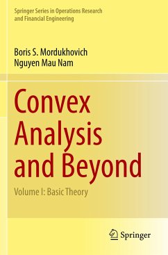 Convex Analysis and Beyond - Mordukhovich, Boris S.;Mau Nam, Nguyen