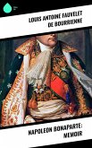 Napoleon Bonaparte: Memoir (eBook, ePUB)