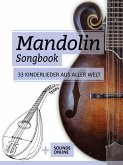 Mandolin Songbook - 33 Kinderlieder aus aller Welt (eBook, ePUB)
