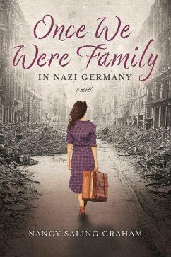 Once We Were Family (eBook, ePUB) - Graham, Nancy Saling