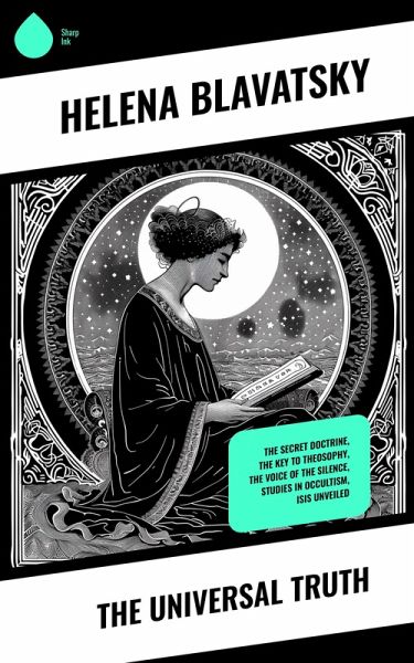 The Universal Truth (eBook, ePUB) The Universal Truth (eBook, ePUB)