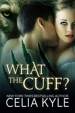 Cover What the Cuff? (eBook, ePUB)