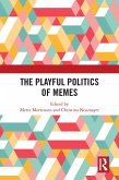 The Playful Politics of Memes (eBook, PDF)