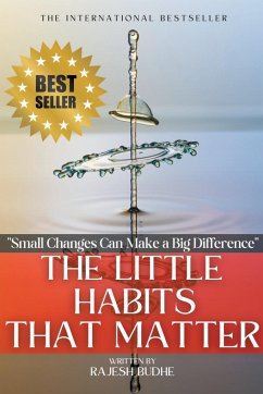 The Little Habits That Matter - Budhe, Rajesh
