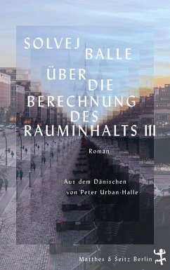 Über die Berechnung des Rauminhalts III - Balle, Solvej