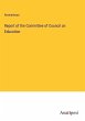 Report of the Committee of Council on... - Bild 1