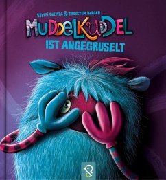 Muddelkuddel ist angegruselt - Freitag, Steffi