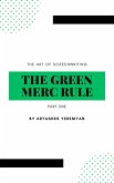 The Green Merc Rule: Part One (eBook, ePUB)