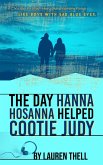 The Day Hanna Hosanna Helped Cootie Judy (eBook, ePUB)