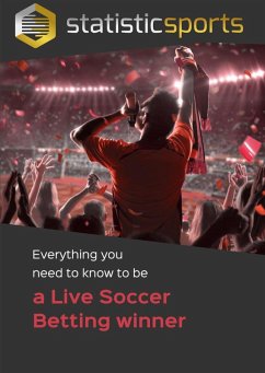 Live Soccer Betting To Become a Winner (eBook, ePUB) - StatisticsSports