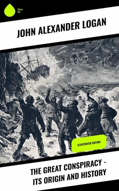 Cover The Great Conspiracy - Its Origin and History (eBook, ePUB)