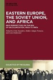 Eastern Europe, the Soviet Union, and Africa (eBook, PDF)