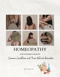 Cover Homeopathy for Women's Health: Common Conditions and Their Natural Remedies (eBook, ePUB)