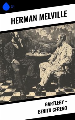 Cover Bartleby + Benito Cereno (eBook, ePUB)