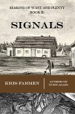 Signals (Seasons of Want and Plenty, #2) (eBook, ePUB)