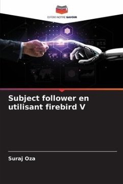 Subject follower en utilisant firebird V - Oza, Suraj