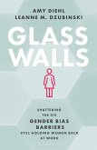 Glass Walls (eBook, ePUB)