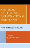 Critical Theories in International Relations (eBook, ePUB)