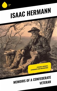 Cover Memoirs of a Confederate Veteran (eBook, ePUB)