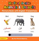 My First Arabic Animals & Insects Picture Book with English Translations (Teach & Learn Basic Arabic words for Children, #2) (eBook, ePUB) My First Arabic Animals & Insects Picture Book with English Translations (Teach & Learn Basic Arabic words for Children, #2) (eBook, ePUB)