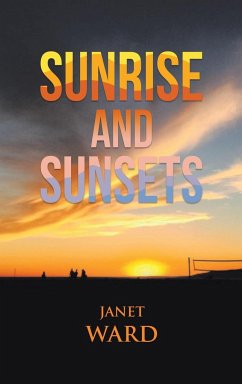 Sunrise and Sunsets - Ward, Janet