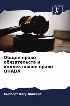 Obschee prawo obqzatel'stw i kollektiwnoe prawo OHADA - Cagu Donkeng, H'übert