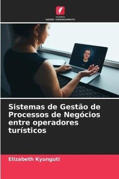 Sistemas de Gestão de Processos de Negócios entre operadores turísticos - Kyunguti, Elizabeth