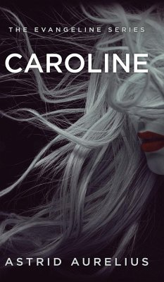 The Evangeline Series - Aurelius, Astrid