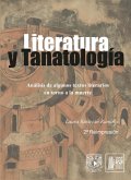 Literatura y tanatología. Análisis de algunos textos literarios en torno a la muerte (eBook, ePUB)