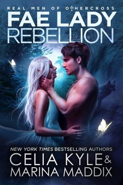 Cover Fae Lady Rebellion (Real Men of Othercross) (eBook, ePUB)