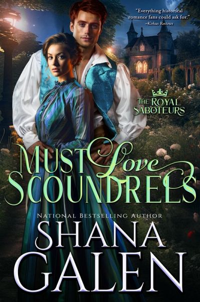 Must Love Scoundrels (The Royal Saboteurs, #4) (eBook, ePUB)