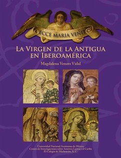 Cover ECCE MARIA VENIT. La Virgen de la Antigua en Iberoamérica (eBook, ePUB)