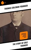 The Story of Cole Younger (eBook, ePUB)
