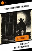 The Story of Cole Younger (eBook, ePUB)