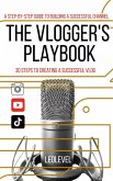 The Vlogger's Playbook (eBook, ePUB) The Vlogger's Playbook (eBook, ePUB)