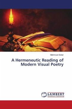 A Hermeneutic Reading of Modern Visual Poetry